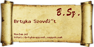 Brtyka Szovát névjegykártya